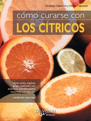 cover image of Cómo curarse con los cítricos